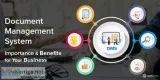 Top Ten Business Benefits of Document Management System in 2020