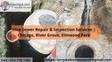 Hire Sewer Repair and Inspection Services  Chicago River Grove E