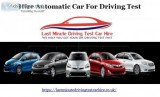 Hire Automatic Car For Driving Test To Learn With Instructors