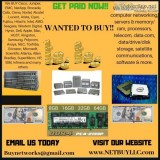 WANTED WE BUY USED and NEW COMPUTER SERVERS NETWORKING MEMORY-RA