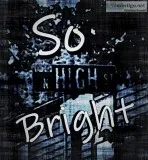 So Bright