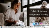 Get The Best Public Relations Assignment Writing Service - Upto 