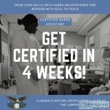 Get Certified in Four Weeks - Certified Nurse Aide Classes