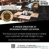Shree Balaji Skyrise brings the concept of Foodcourt along with 