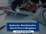 Euphoriea- Best Executive Search Firms in Bangalore India