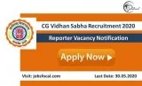 CG Vidhan Sabha Recruitment 2020 Reporter Vacancy Notification A