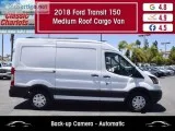 Used 2018 Ford Transit Cargo 150 Medium Roof Van for Sale in San