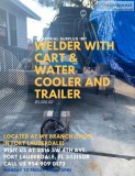 Welder With Cart and Water Cooler and Trailer