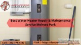 Best Water Heater Repair and Maintenance Service Melrose Park