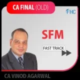 CA Final &ndash (Old) SFM By CA Vinod Kumar Agarwal