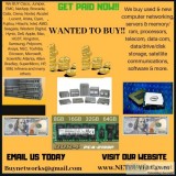 You bet WE BUY USED and NEW COMPUTER SERVERS NETWORKING MEMORY-R