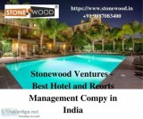 Top Hotel and Resort Management Company For All Types of Resort 