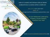 Great Landscape Design Ideas from Noblesville Landscaping Compan