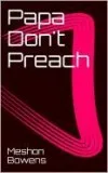 Papa Dont Preach