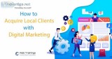 How to acquire local clients for digital marketing services?