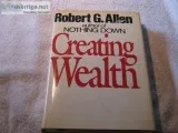 Creating Wealth&hellipan Autographed Copy