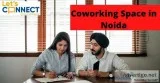 Coworking Space in Noida Lets Connect India