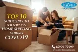 Top 10 Guidelines to Follow on Home Shifting During COVID-19