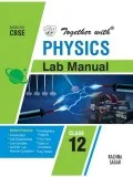 Rachna Sagar-  CBSE Board Together With Physics Lab Manual for C