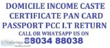 Domicile Income Certificate Pan Card Passport Services Call 8803