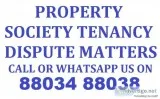 Property Society Tenancy Dispute Matter Call 88034 88038