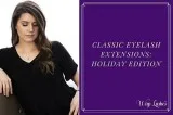 Classic Eyelash Extensions Holiday Edition
