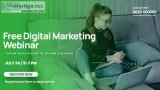 Free Digital Marketing Webinar  For Entrepreneurs to Expand Busi