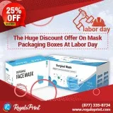 The 25% discount offer on mask packaging boxes at labor day | re
