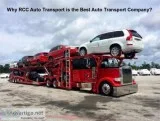 Why RCC Auto Transport is the Best Auto Transport Company