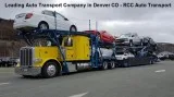 Leading Auto Transport Company in Denver CO - RCC Auto Transport