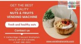 Get the best quality nuts and fruits vending machine in Toronto