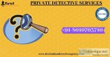 WHICH IS THE BEST PRIVATE DETECTIVE AGENCY and MATRIMONIAL INVES