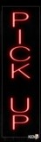 Pick Up In Red (Vertical) Neon Sign