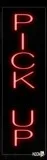 Pick Up In Red (Vertical) Neon Sign