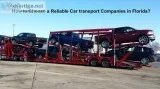 How to Choose a Reliable Car transport Companies in Florida