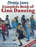 Christy Lane s Complete Book of Line Dancing.