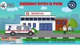 Hired Safe and Low-Budget Ambulance Service in Patna by King