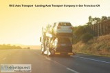RCC Auto Transport - Leading Auto Transport Company in San Franc
