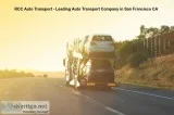 RCC Auto Transport - Leading Auto Transport Company in San Franc