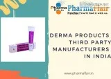 Derma products third party manufacturers in india