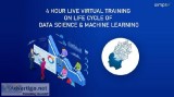 4 Hour Live Virtual Training on Life Cycle of Data Science and M