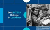 Looking for Top B.Tech College in Lucknow