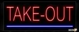 Take &ndash Out With Underline Neon Sign