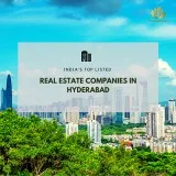 Best Real Estate Companies in Hyderabad.