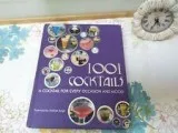 1001 Cocktails A Cocktail for Every Occasion and Mood (Hardcover