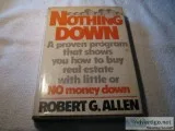 Nothing Down.  A proven program that shows you how to buy  Real 