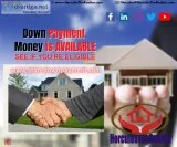 DOWN PAYMENT MONEY IS AVAILABLE