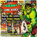  CASH PAID FOR VINTAGE COMIC BOOKS 