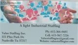 Looking for workers Value Staffing is here.