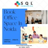 Book Office Space in Noida with SQL Coworking
